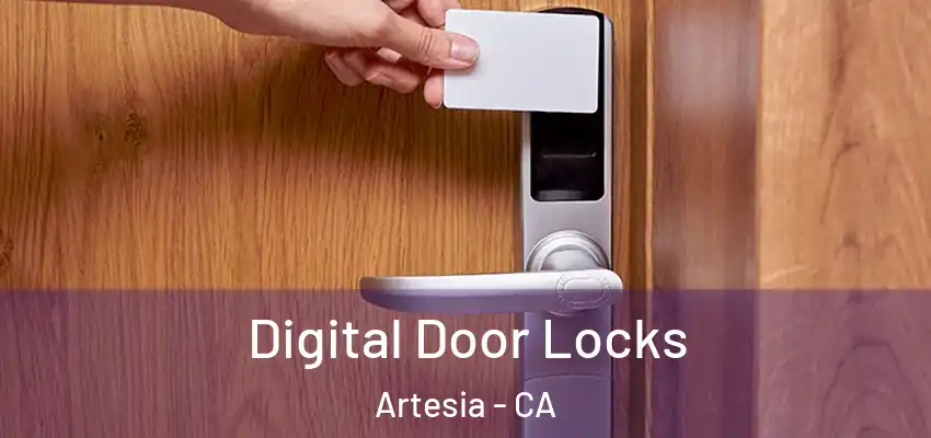  Digital Door Locks Artesia - CA