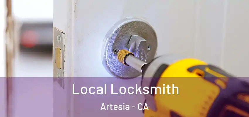  Local Locksmith Artesia - CA