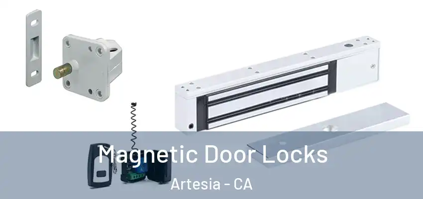 Magnetic Door Locks Artesia - CA