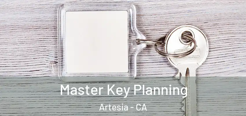  Master Key Planning Artesia - CA