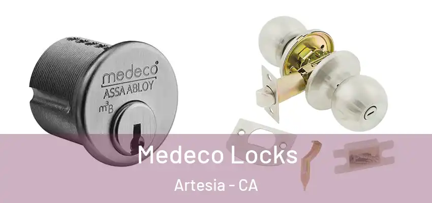 Medeco Locks Artesia - CA