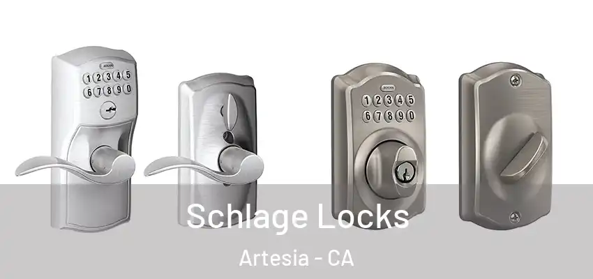 Schlage Locks Artesia - CA