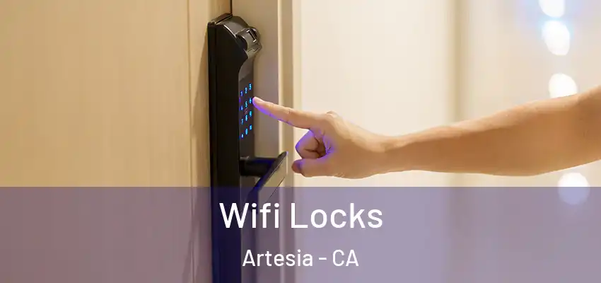  Wifi Locks Artesia - CA
